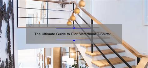 The Ultimate Guide to Dior Sisterhood i